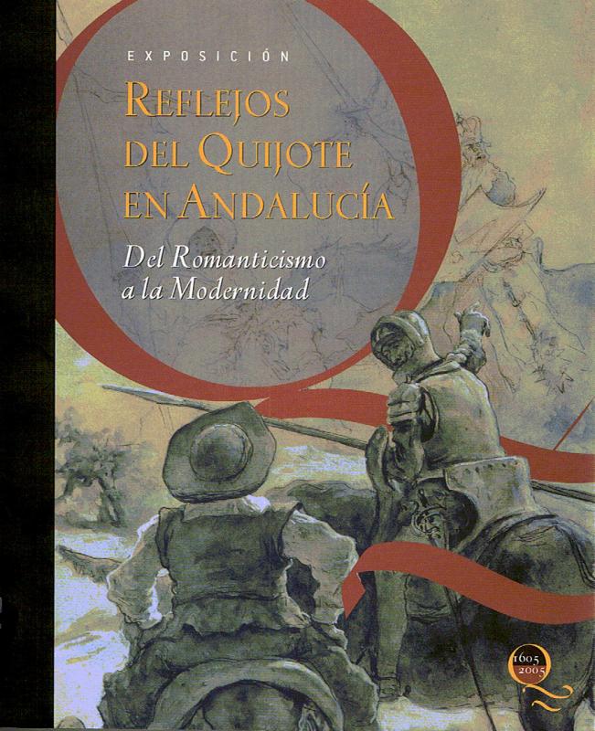 Reflejos del Quijote en Andalucía. Del romanticismo a la modernidad - Imagen 1