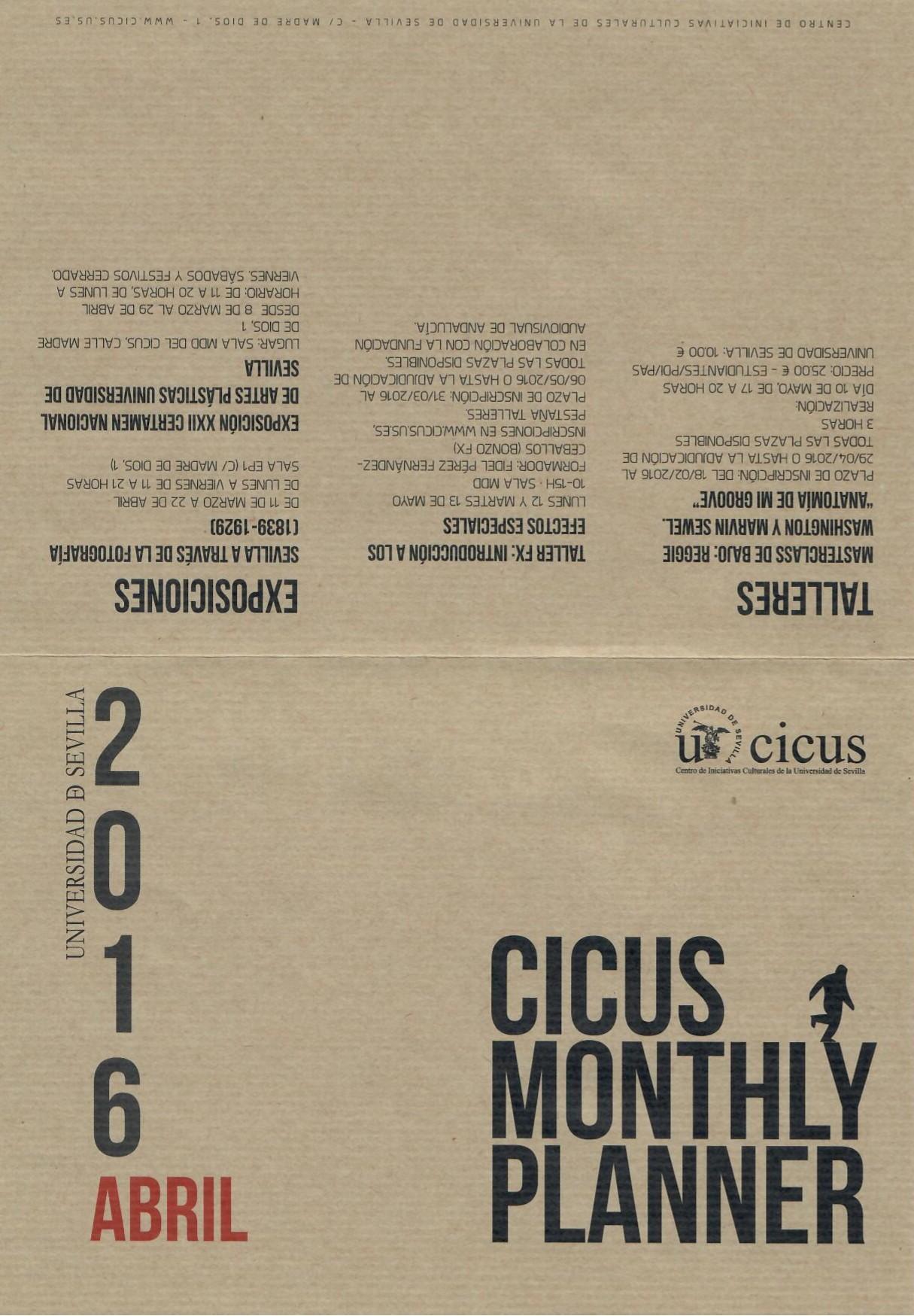 Programación del Centro de Iniciativas Culturales de la Universidad de Sevilla (CICUS MONTHLY PLANNER)